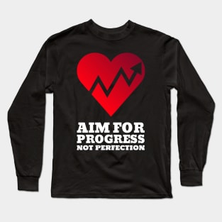 Workout Motivation | Aim for progress not perfection Long Sleeve T-Shirt